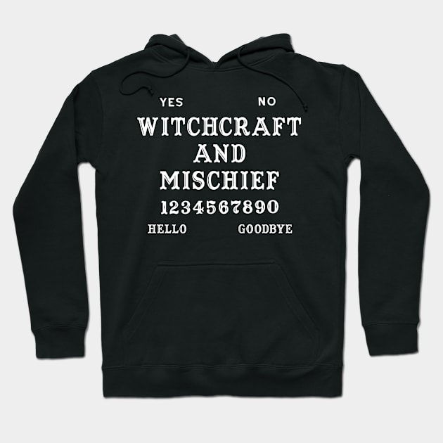 Witchcraft and Mischief Ouija Board Hoodie by ShirtFace